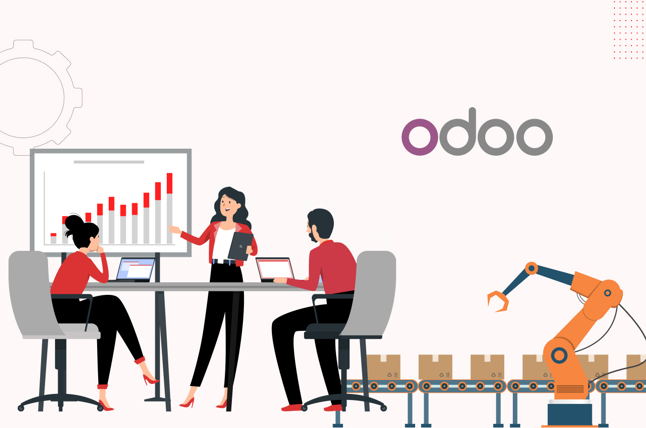 Odoo – The Manufacturing Solution That Will Change Your Business